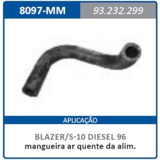 Mangueira 8097 Ar Quente Alimentação Blazer / S-10 Diesel 96